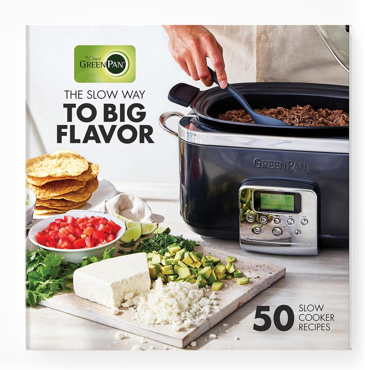 GreenPan Elite Electric Slow Cooker Cookbook, Hardcover, 50 Simple Step Recipes, Breakfast Lunch Dinner Dessert Meals, Quick Easy Tips